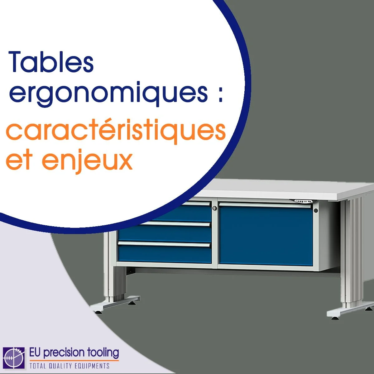 Tables ergonomiques