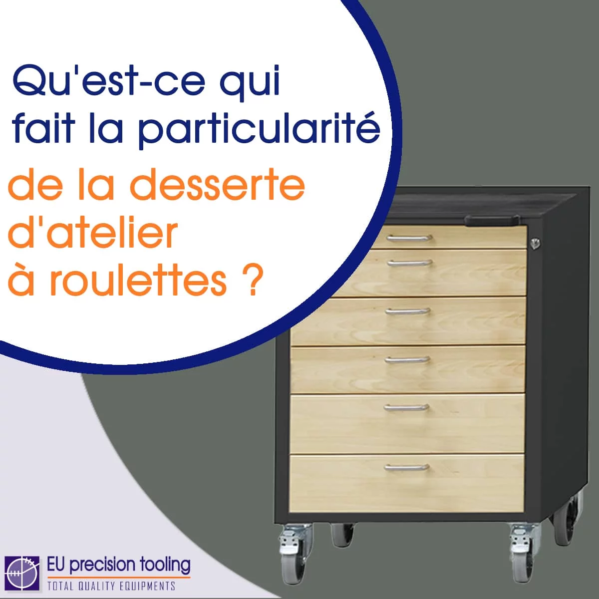 Desserte d’atelier à roulettes